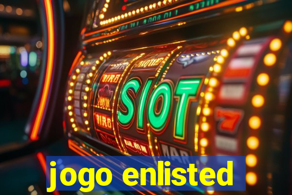 jogo enlisted