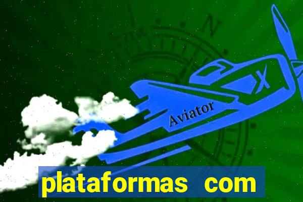 plataformas com bonus sem deposito