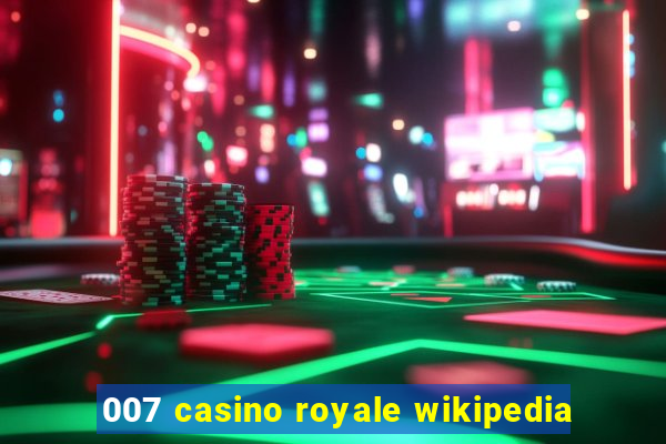 007 casino royale wikipedia