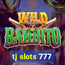 tj slots 777