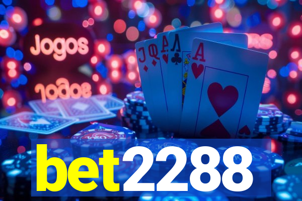 bet2288