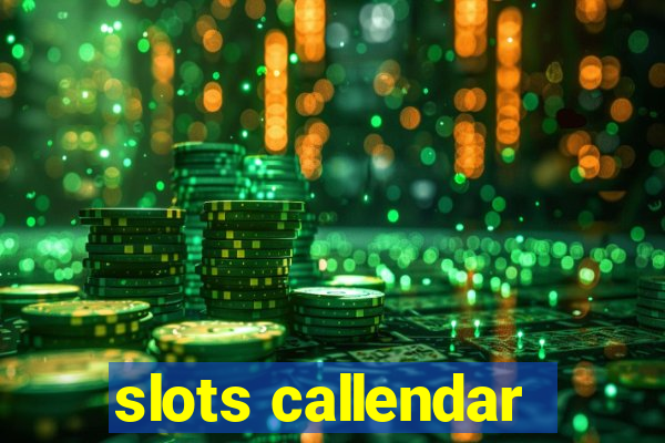 slots callendar