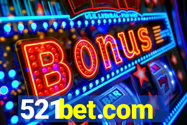 521bet.com