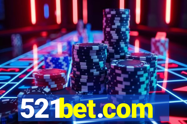 521bet.com