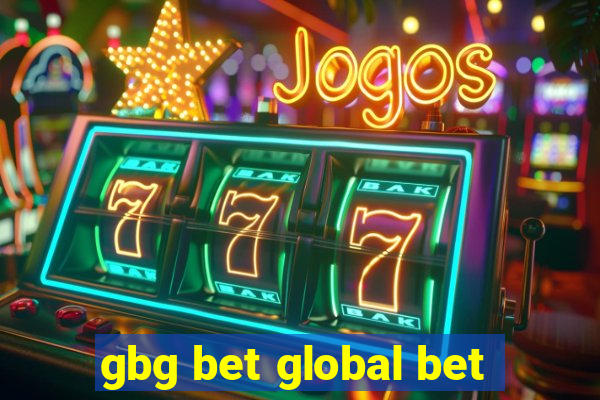 gbg bet global bet