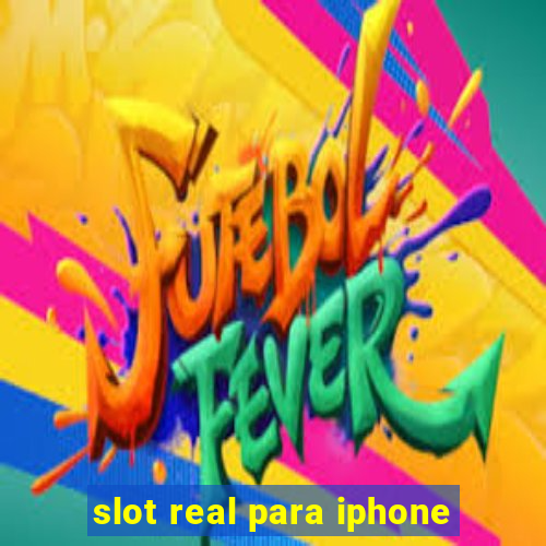 slot real para iphone