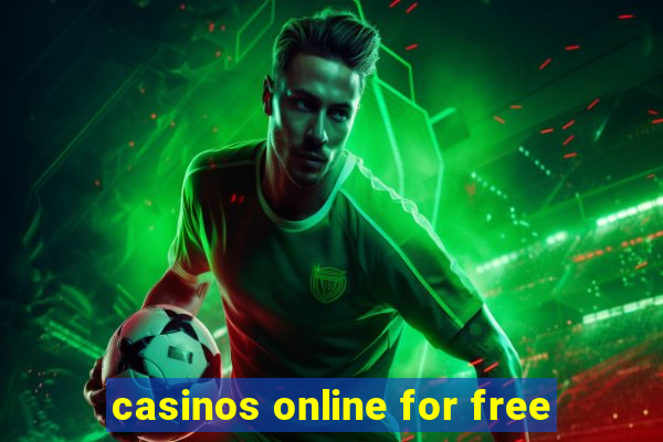 casinos online for free