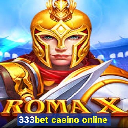 333bet casino online