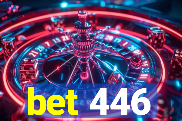 bet 446