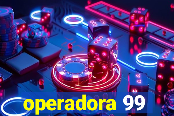 operadora 99