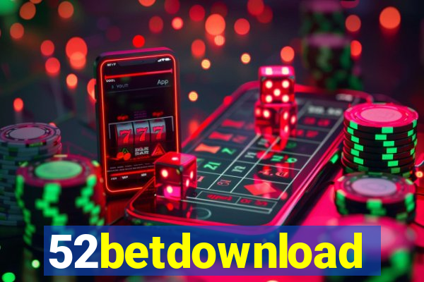 52betdownload