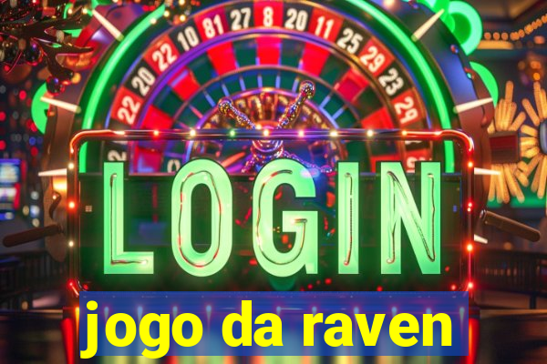 jogo da raven