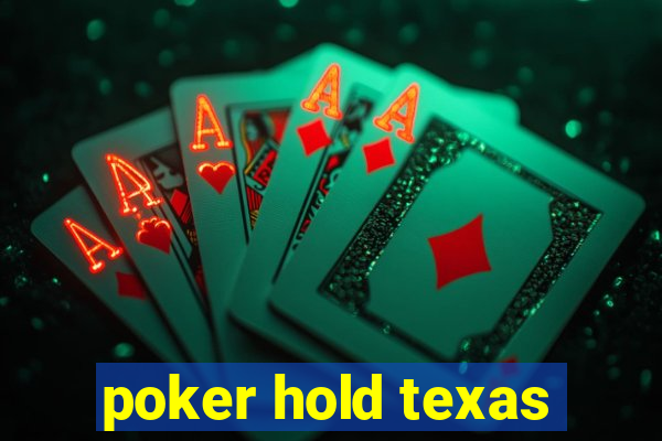 poker hold texas