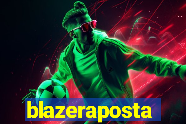 blazeraposta