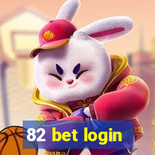 82 bet login