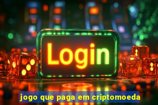 jogo que paga em criptomoeda