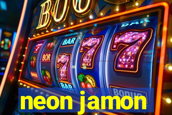 neon jamon