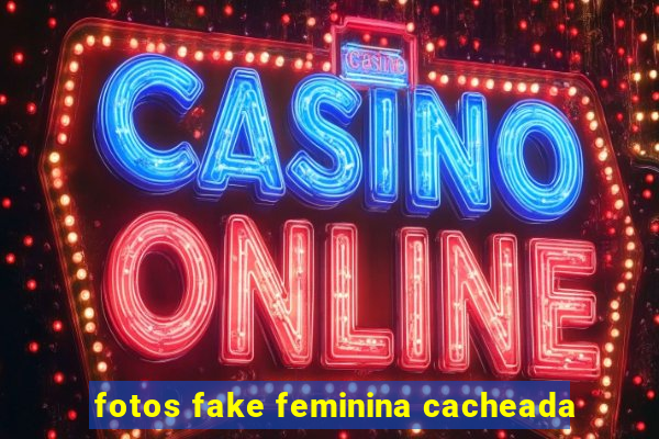 fotos fake feminina cacheada