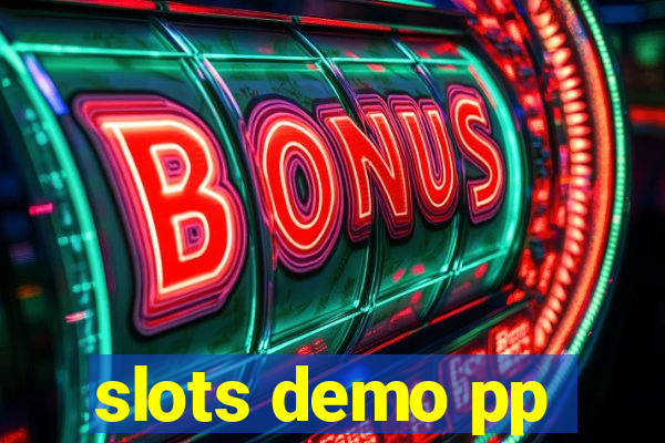 slots demo pp