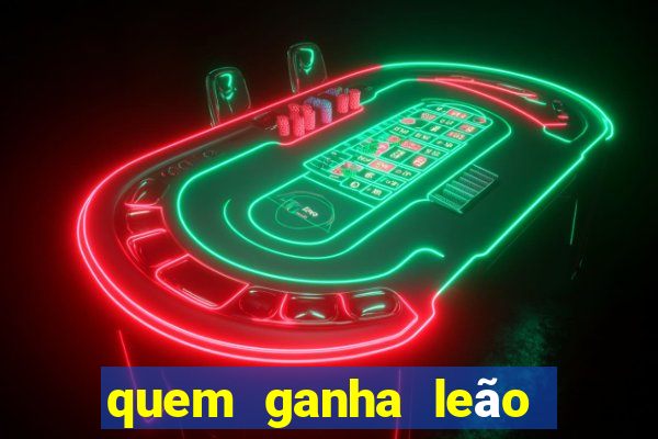 quem ganha leão ou onça