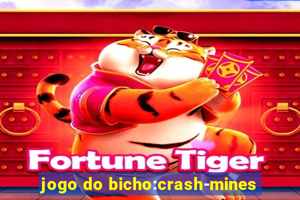 jogo do bicho:crash-mines