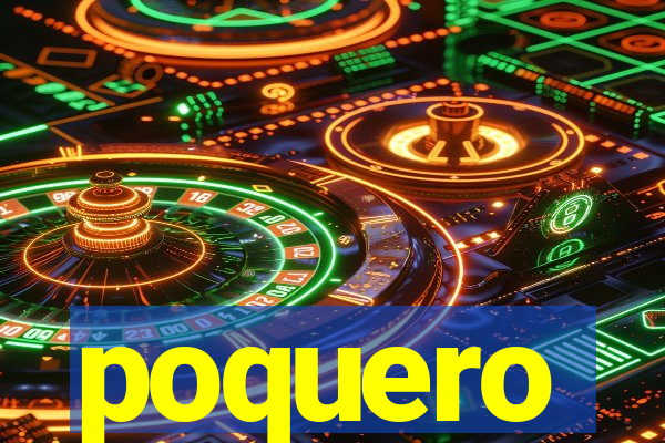 poquero