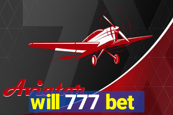 will 777 bet