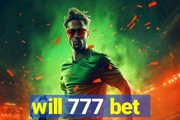 will 777 bet