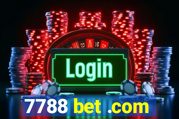 7788 bet .com