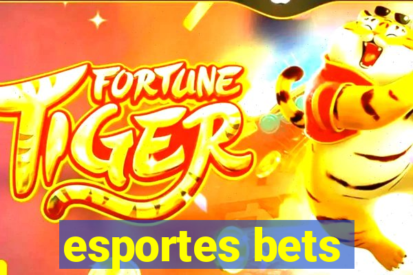 esportes bets