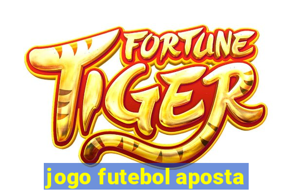 jogo futebol aposta