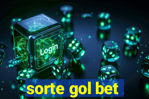 sorte gol bet