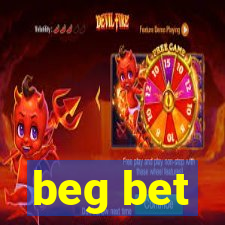 beg bet