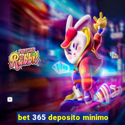 bet 365 deposito minimo