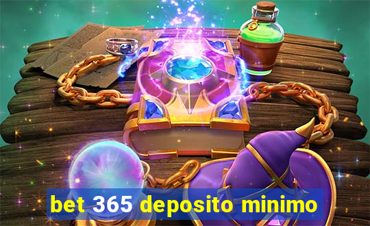 bet 365 deposito minimo