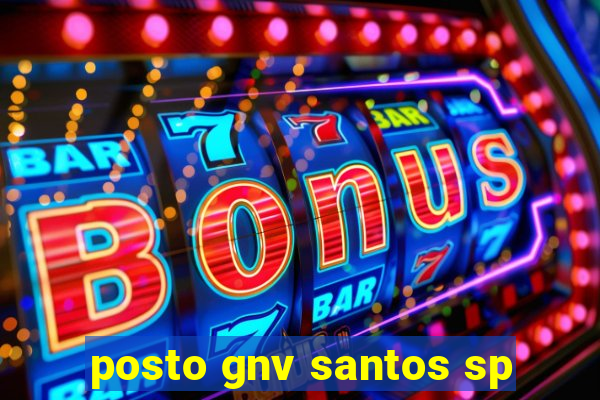 posto gnv santos sp