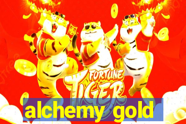 alchemy gold