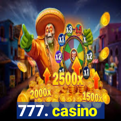 777. casino