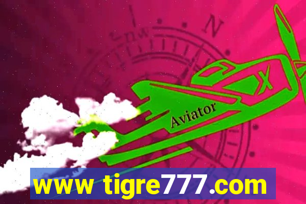 www tigre777.com