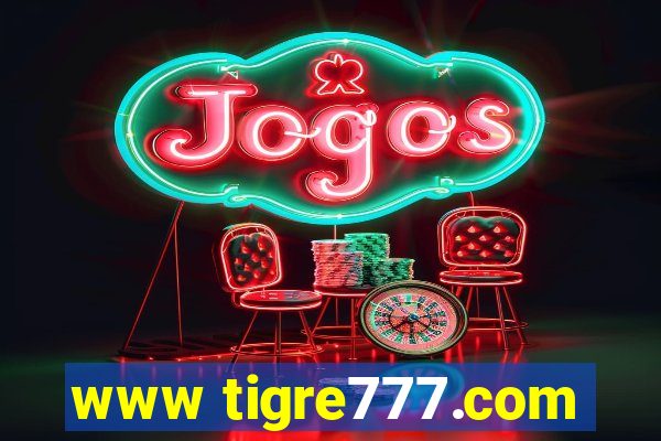 www tigre777.com