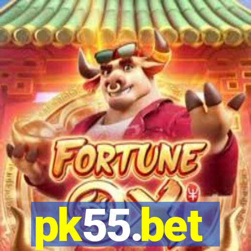 pk55.bet