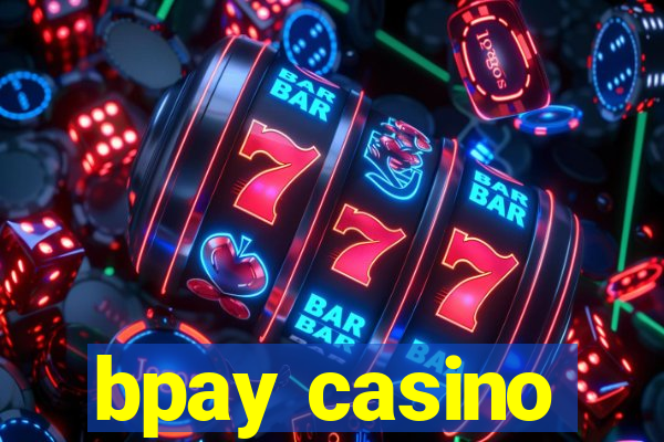 bpay casino