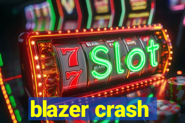 blazer crash