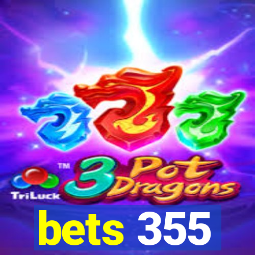 bets 355