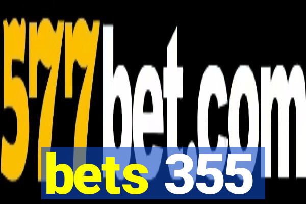 bets 355