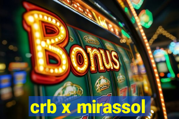 crb x mirassol