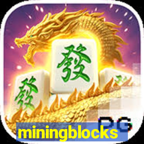 miningblocks