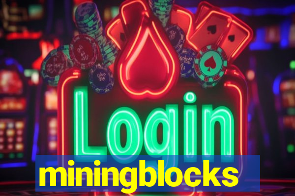 miningblocks