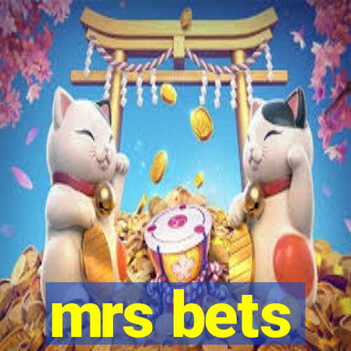 mrs bets