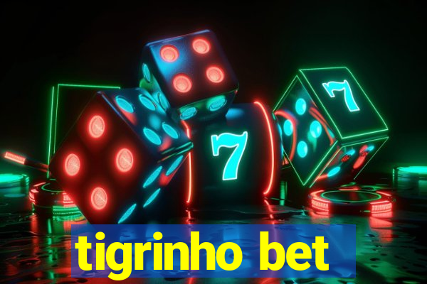 tigrinho bet